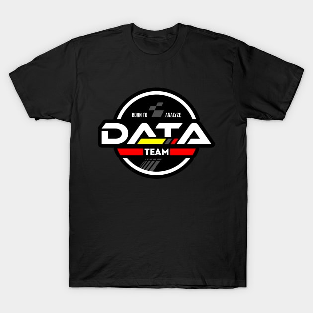 Data Team T-Shirt by Peachy T-Shirts